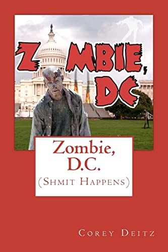 Zombie, D. C. (Shmit Happens)
