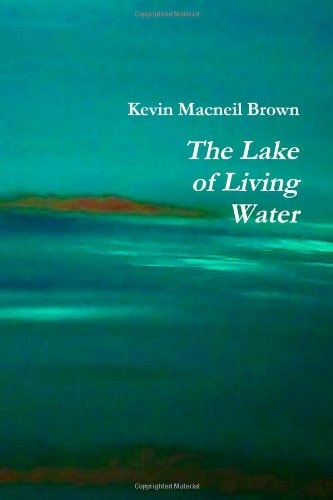 The Lake of Living Water