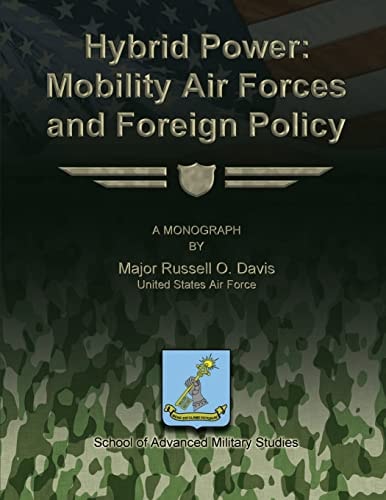 Hybrid Power Mobility Air Forces and Foreign Policy