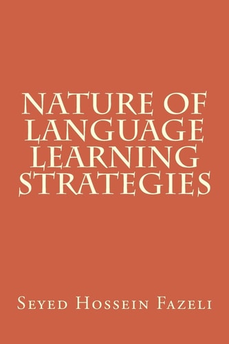 Nature of Language Learning Strategies