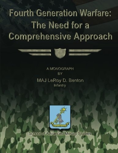 Fourth Generation Warfare The Need for a Comprehensive Approach