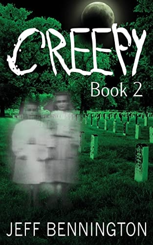 Creepy 2 A "Bigger" Collection of Scary Stories