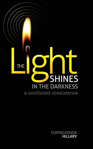 The Light Shines in the Darkness A Victory Manifesto