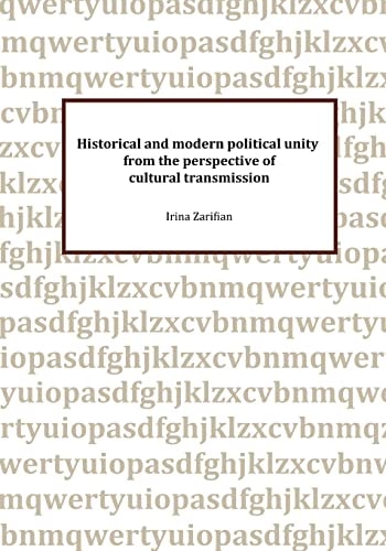 Historical and Modern Political Unity from the Perspective of Cultural Transmission