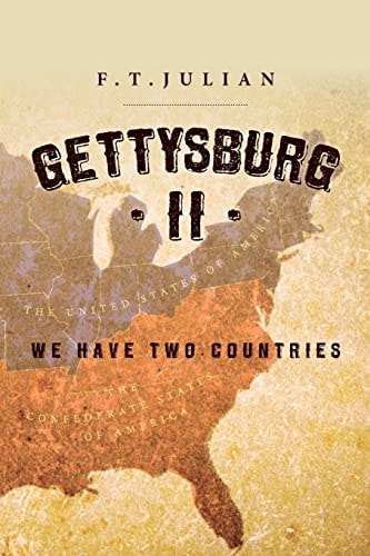 Gettysburg II We Have Two Countries