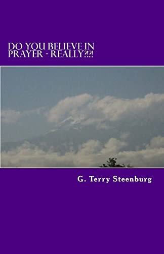 Do You Believe In Prayer - REALLY?!?! We Need To Believe In Prayer As Much As We Believe In Brushing Our Teeth!