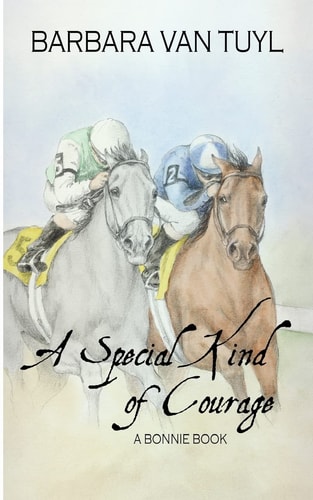 A Special Kind of Courage A Bonnie Book