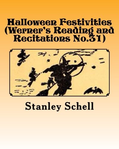 Halloween Festivities (Werner's Reading and Recitations No. 31)