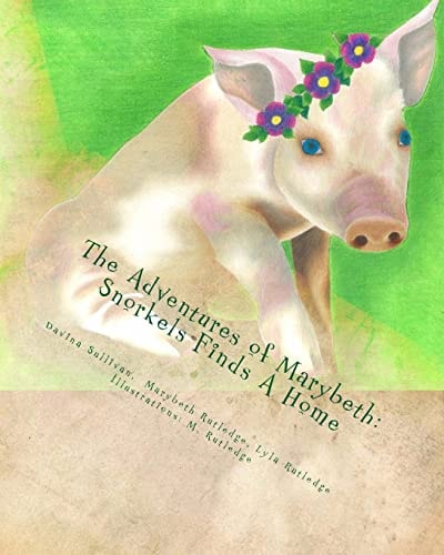 The Adventures of Marybeth Snorkel's Finds a Home