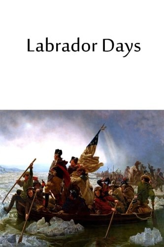 Labrador Days