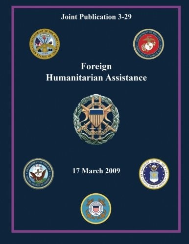 Foreign Humanitarian Assistance (Joint Publication 3-29)