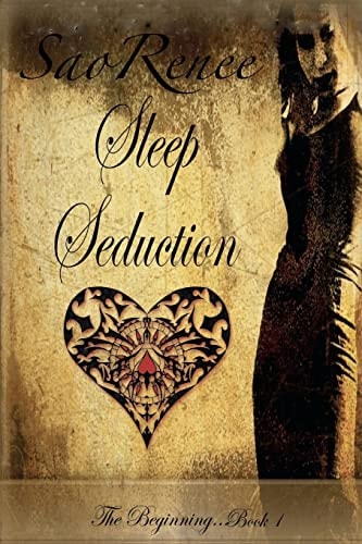 Sleep Seduction, The Beginning Book 1
