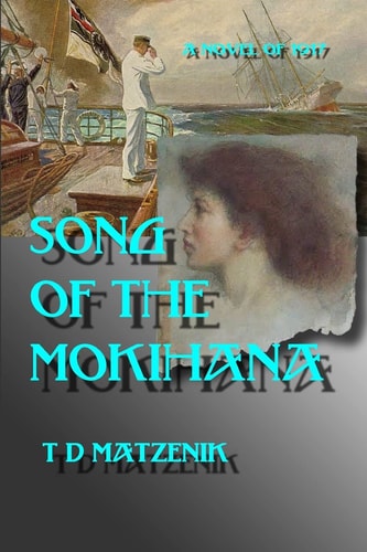 Song of the Mokihana A Novel Of 1917