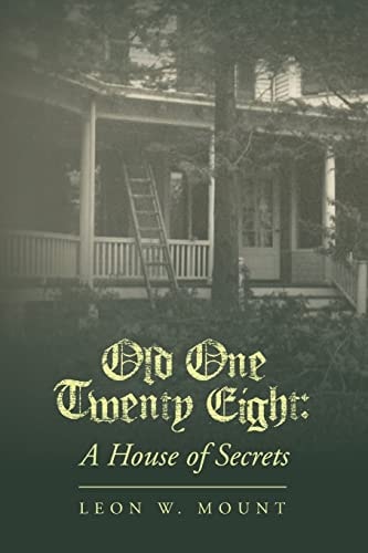 Old One Twenty Eight A House of Secrets