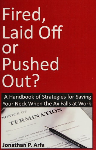 Fired, Laid Off Or Pushed Out?