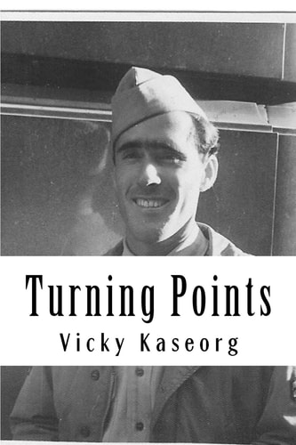 Turning Points The Life of a WWII Milne Bay Gunner