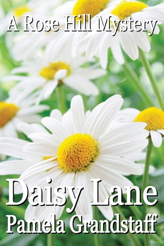 Daisy Lane Rose Hill Mystery Series