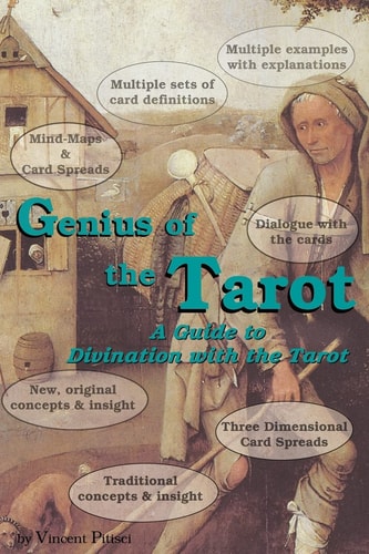 Genius of the Tarot A Guide to Divination with the Tarot