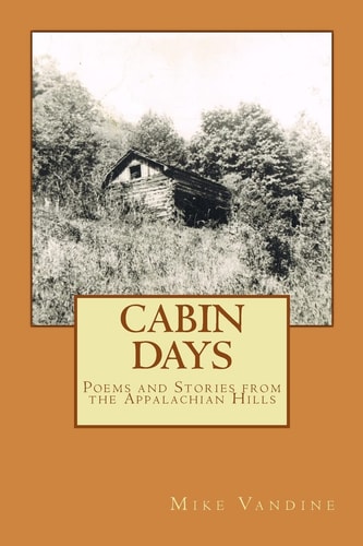 Poems and Stories from the Appalachian Hills