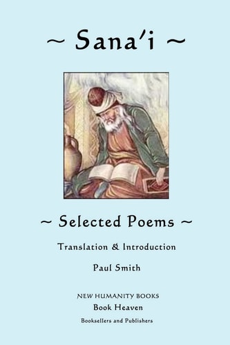 Sana'i Selected Poems