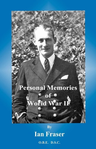 Personal Memories Of World War 2