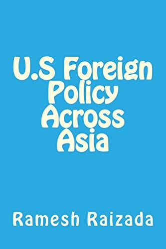 U. S Foreign Policy Across Asia