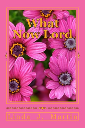 What Now Lord