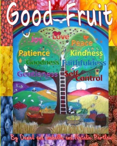 Good Fruit Fruits of the Spirit