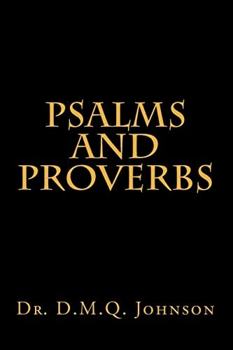 Psalms and Proverbs