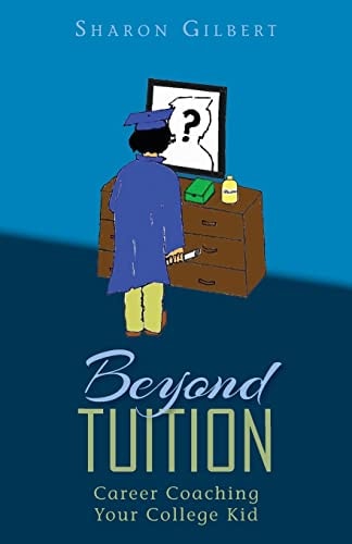Beyond Tuition Career Coaching Your College Kid