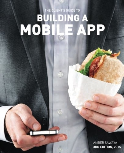 Building a Mobile App A Resource Guide for Clients and Corporations