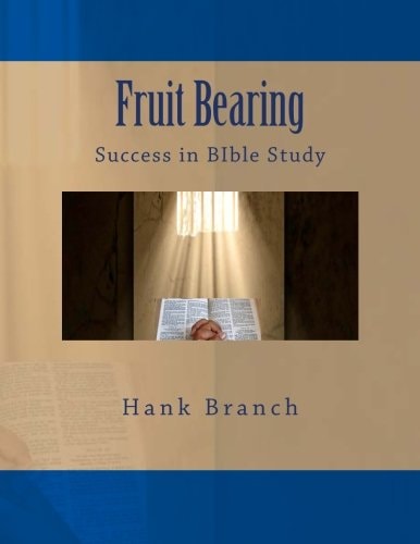 Fruit Bearing Success in BIble Study