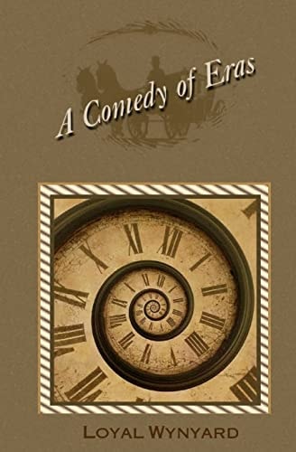 A Comedy of Eras
