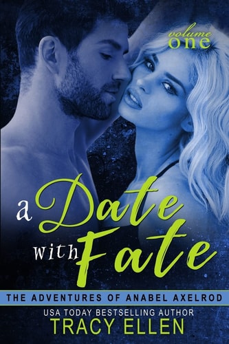 A Date with Fate The Adventures of Anabel Axelrod