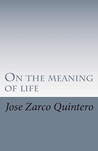 On the Meaning of Life