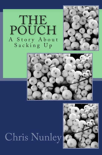 The Pouch - A Story About Sacking Up