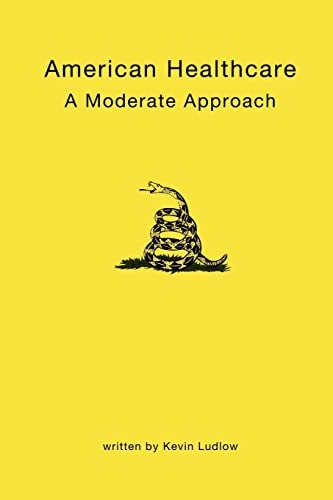 American Healthcare A Moderate Approach