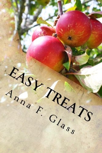 Easy Treats Recipes from a Country Kitchen