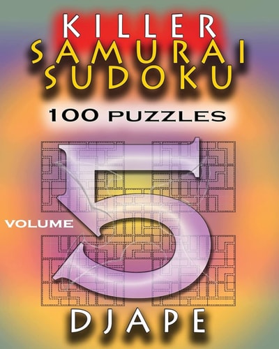 Killer Samurai Sudoku 100 Puzzles