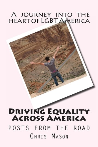 Driving Equality Across America Posts from the Road
