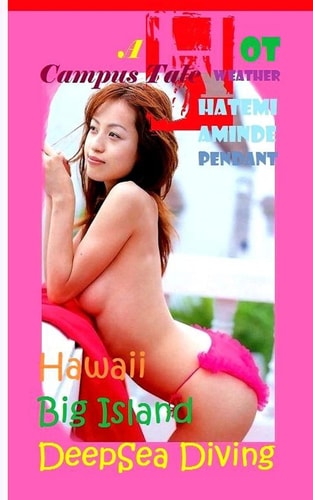 Hawaii Big Island DeepSea Diving (a Hot Weather Campus Story) - HWC