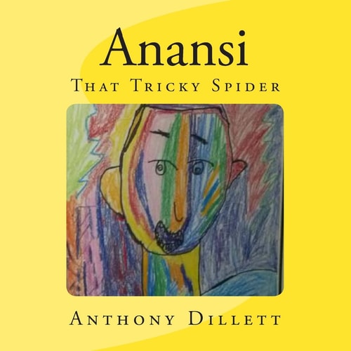 Anansi That Tricky Spider