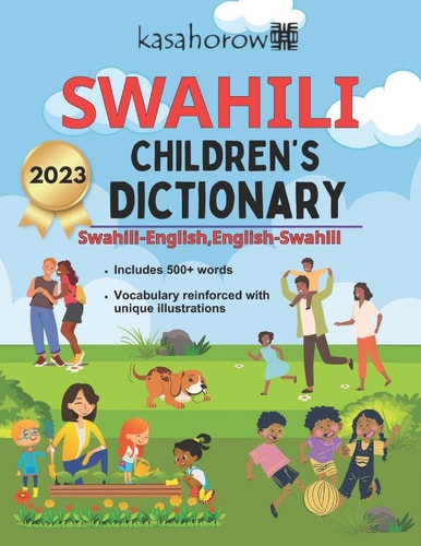 Swahili Children's Dictionary Illustrated Swahili-English, English-Swahili