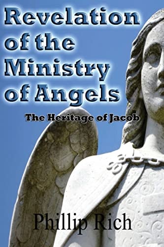 Revelation of the Ministry of Angels The Heritage of Jacob