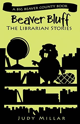 Beaver Bluff The Librarian Stories