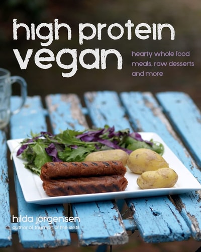 High Protein Vegan Hearty Whole Food Meals, Raw Desserts and More