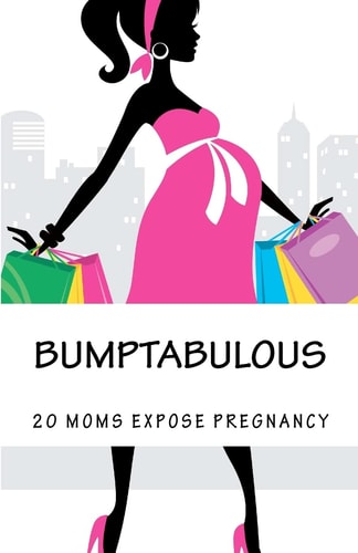 Bumptabulous 20 Moms Expose Pregnancy