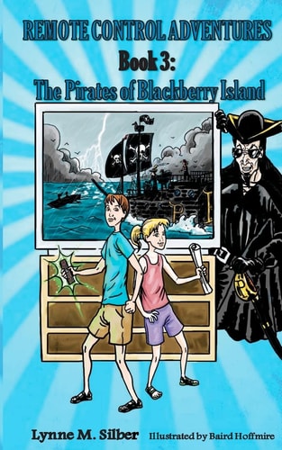 Remote Control Adventures #3 The Pirates of Blackberry Island