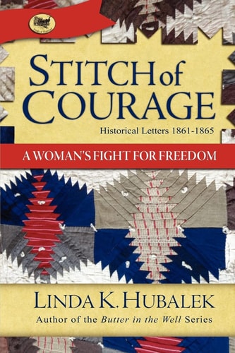 Stitch of Courage A Women's Fight for Freedom (Trail of Thread Series)
