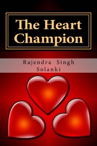 The Heart Champion A Love Story -Part One
